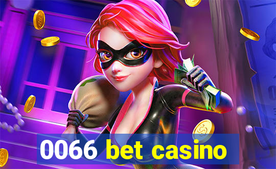 0066 bet casino